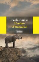 Couverture du livre « L'ombre d'Hannibal » de Paolo Rumiz aux éditions Hoebeke
