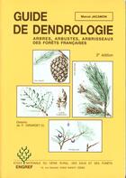 Couverture du livre « Guide De Dendrologie ; 3e Edition » de Marcel Jacamon aux éditions Engref