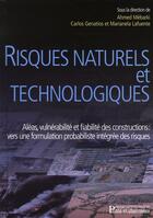 Couverture du livre « Risques naturels et technologiques » de Ahmed Mebarki et Carlos Genatios et Marianela Lafuente aux éditions Presses Ecole Nationale Ponts Chaussees