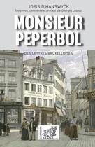Couverture du livre « Monsieur Peperbol » de Joris D' Hanswyck aux éditions Samsa