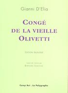 Couverture du livre « Conge De La Vieille Olivetti » de Gianni D' Elia aux éditions Act Mem