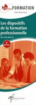 Couverture du livre « Id réflex : les dispositifs de la formation professionnelle (4e édition) » de Alain Bournazel aux éditions Arnaud Franel