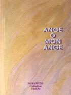 Couverture du livre « Ange, ô mon ange » de Leila Chellabi aux éditions Lcd Mediation