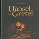 Couverture du livre « Hänsel et Gretel » de Leha Van Kommer et Jacob Grimm et Wilhelm Grimm aux éditions Chocolat