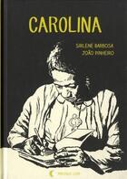 Couverture du livre « Carolina » de Joao Pinheiro et Sirlene Barbosa aux éditions Presque Lune