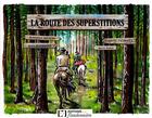 Couverture du livre « La route des superstitions » de  aux éditions Flandonniere