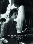 Couverture du livre « Charles brittin west and south » de Brittin Charles aux éditions Hatje Cantz