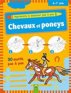 Couverture du livre « Chevaux et poneys ; apprendre à dessiner pas à pas » de  aux éditions Schwager & Steinlein