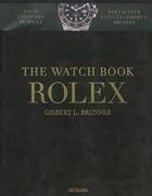 Couverture du livre « The watch book Rolex » de Gisbert L. Brunner aux éditions Teneues - Livre