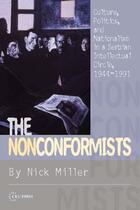 Couverture du livre « The Nonconformists » de Nick Miller aux éditions Central European University Press