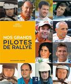 Couverture du livre « Nos grands pilotes de rallye » de Enguerrand Lecesne aux éditions Etai