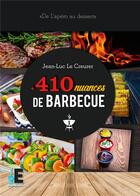 Couverture du livre « 410 nuances de barbecue t.1 » de Jean-Luc Le Creurer aux éditions Evidence Editions