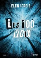 Couverture du livre « Les 100 voix » de Elen Icreis aux éditions Evidence Editions