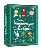 Couverture du livre « Ma jolie bibliothèque de contes classiques » de Gaia Bordicchia et Carine Hinder et Simon Fumagalli aux éditions Auzou