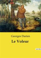 Couverture du livre « Le Voleur » de Georges Darien aux éditions Culturea