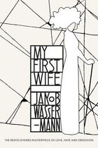Couverture du livre « My First Wife » de Jakob Wassermann aux éditions Penguin Books Ltd Digital