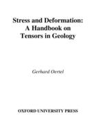 Couverture du livre « Stress and Deformation: A Handbook on Tensors in Geology » de Oertel Gerhard aux éditions Oxford University Press Usa