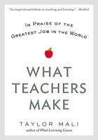 Couverture du livre « What Teachers Make » de Mali Taylor aux éditions Penguin Group Us
