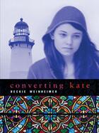 Couverture du livre « Converting Kate » de Weinheimer Beckie aux éditions Penguin Group Us