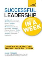 Couverture du livre « Successful Leadership in a Week: Teach Yourself » de O'Connor Carol aux éditions Hodder Education Digital