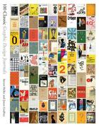 Couverture du livre « 100 classic graphic design journals » de Godfrey/Heller aux éditions Laurence King