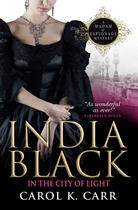 Couverture du livre « India Black in the City of Light » de Carr Carol K aux éditions Titan Digital