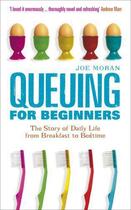 Couverture du livre « Queuing for beginners » de Joe Moran aux éditions Profile Books