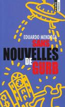 Couverture du livre « Sans Nouvelles De Gurb » de Eduardo Mendoza aux éditions Points
