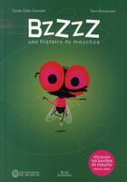 Couverture du livre « Bzzz une histoire de mouches » de Boutavant/Colin-From aux éditions Seuil Jeunesse