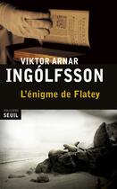 Couverture du livre « L'énigme de Flatey » de Viktor Arnar Ingolfsson aux éditions Seuil