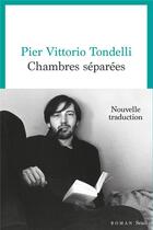 Couverture du livre « Chambres séparées » de Pier Vittorio Tondelli aux éditions Seuil
