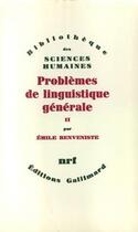 Couverture du livre « Problèmes de linguistique générale ; 1965-1972 » de Emile Benveniste aux éditions Gallimard