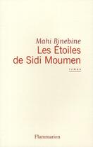 Couverture du livre « Les étoiles de Sidi Moumen » de Mahi Binebine aux éditions Flammarion