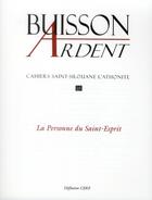 Couverture du livre « Buisson ardent - numero 18 la personne du saint-esprit » de Cahiers Saint-Siloua aux éditions Cerf