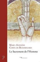 Couverture du livre « Le sacrement de l'homme » de Costa De Beauregard aux éditions Cerf