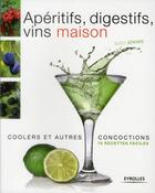 Couverture du livre « Apéritifs, digestifs, vins maison, coolers et autres concoctions ; 70 recettes faciles » de Suzy Atkins aux éditions Eyrolles