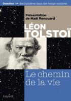 Couverture du livre « Le chemin de la vie » de Leon Tolstoi aux éditions Bayard