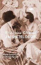 Couverture du livre « J'ai un tel désir de voir ton visage » de Françoise Cloarec aux éditions Stock