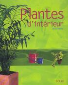 Couverture du livre « Plantes d'interieur » de Flehmig Anja aux éditions Solar