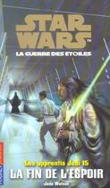 Couverture du livre « Apprentis Jedi T.15 ; La Fin De L'Espoir » de Jude Watson aux éditions Pocket Jeunesse