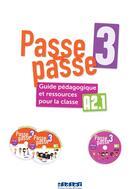 Couverture du livre « Passe-passe 3 - Niv. A2.1 - Guide pédagogique et ressources pour la classe + 2 CD mp3 + 1 DVD » de  aux éditions Didier