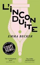 Couverture du livre « L'Inconduite » de Emma Becker aux éditions J'ai Lu