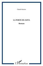 Couverture du livre « La porte de jaffa » de Claude Mouton aux éditions L'harmattan