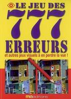 Couverture du livre « Le jeu des 7 erreurs ; 130 photos piégées pour affûter votre regard » de Mercur aux éditions Ma