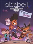 Couverture du livre « Le concert solidaire » de Florent Begu et Aldebert aux éditions Glenat Jeunesse