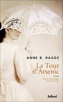 Couverture du livre « La tour d'arsenic » de Anne Birkefeldt Ragde aux éditions Balland