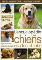 Couverture du livre « L'encyclopédie des chiens et des chiots » de  aux éditions Editions Esi