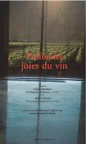 Couverture du livre « Profondes joies du vin » de Charles Baudelaire et Henri Duboscq aux éditions Confluences