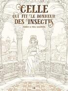 Couverture du livre « Celle qui fit le bonheur des insectes » de Zidrou et Paul Salomone aux éditions Daniel Maghen