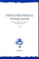 Couverture du livre « Fernando Pessoa : anthologie essentielle » de Fernando Pessoa aux éditions Chandeigne